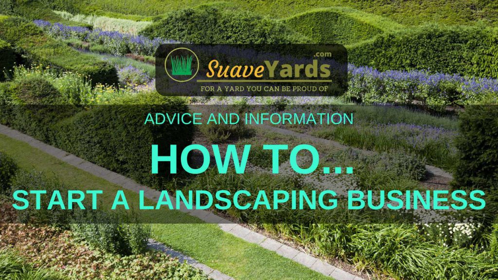 How to start a landscaping business header