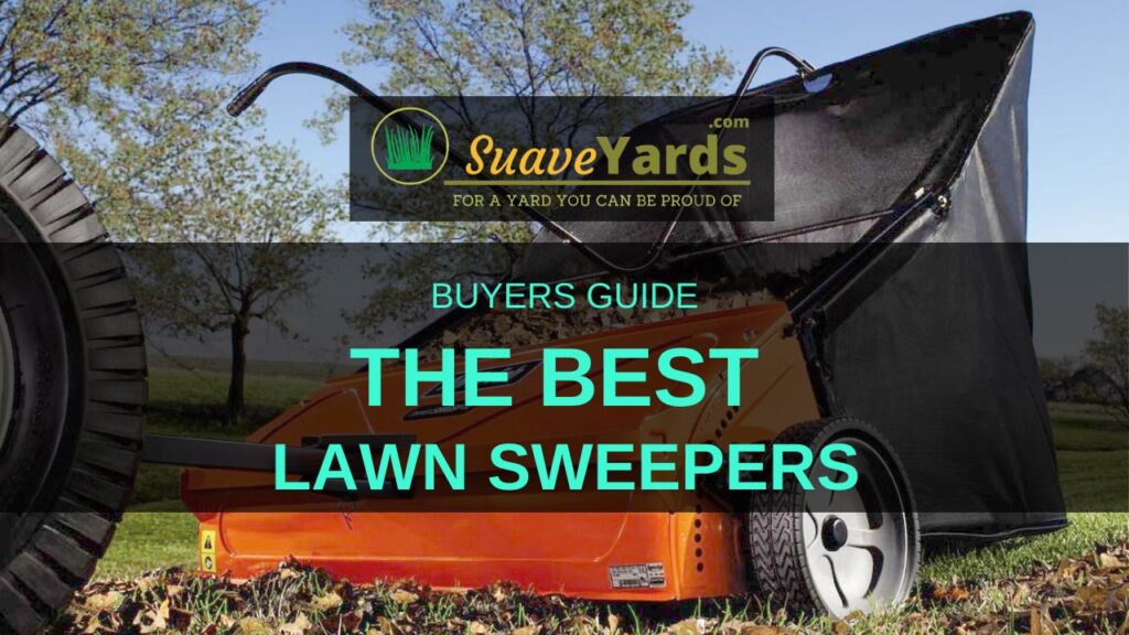 The Best Lawn Sweepers