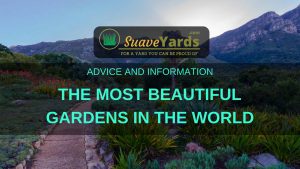 Most Beautiful Gardens In The World