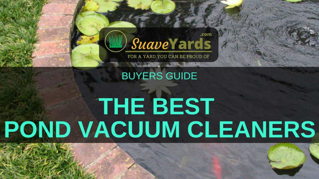 Best Pond Vacuum Cleaner