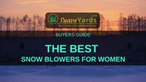 Best snow blowers for women
