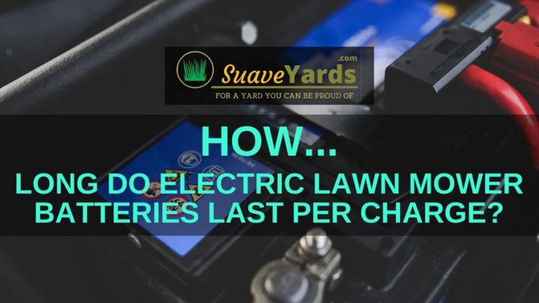 how-long-do-electric-lawn-mower-batteries-last-per-charge-investigated